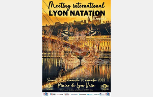 Meeting de Lyon Natation Métropole - 25 m